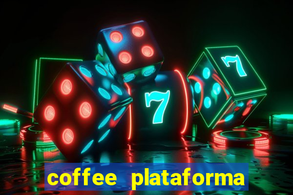 coffee plataforma de jogos